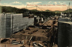 Miraflores Upper Locks under Construction, Panama Canal Postcard