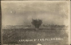 Explosion of a Big Allied Shell Postcard