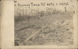 A Railway Train Hit With a Direct Shell Postcard