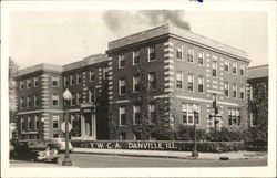 Y.W.C.A. Danville, ILL. Illinois Postcard Postcard Postcard