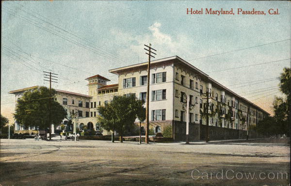 Hotel Maryland Pasadena, CA Postcard