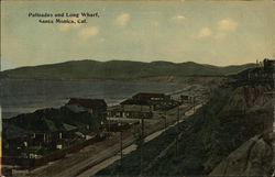 Palisades and Long Wharf Santa Monica, CA Postcard Postcard Postcard