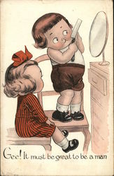 Gee! It must be great to be a man - Children at a dresser;boy attempts shaving Postcard