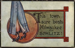 This Town Sure Beats Milwaukee for Schlitz! Advertising Postcard Postcard Postcard