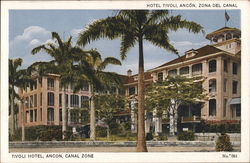 Tivoli Hotel Ancon, Panama Postcard Postcard Postcard