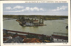 Bird's Eye View of Cristobal, Coaling Plant, Panama Canal Postcard Postcard Postcard