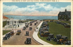 The Drive at New and Old Casino Narragansett Pier, RI Postcard Postcard Postcard