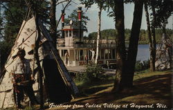 The " Namekagon Queen" Steamboat - Indian Village, Historyland Hayward, WI Postcard Postcard Postcard