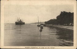 A View on the Canal Port-Tewfik, Egypt Africa Postcard Postcard Postcard