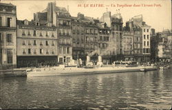 Un Torpilleur dans l'Avant-Port Le Havre, France Postcard Postcard Postcard