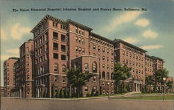 The Union Memorial Hospital, Johnston Hospital and Nurses Home Postcard