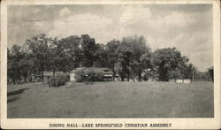 Dining Hall - Lake Springfield Christian Assembly Postcard