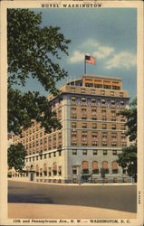 Hotel Washington 15th and Pennsylvania Ave., N.W. District Of Columbia Washington DC Postcard Postcard Postcard