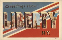 Greetings From Liberty N.Y. New York Postcard Postcard Postcard