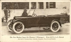 The New Hudson Super-Six Phaeton (7-Passener). Price $1375, f.o.b. Detroit Advertising Postcard Postcard Postcard