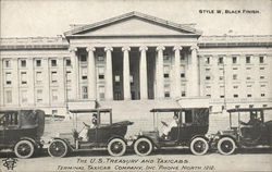 The US Treasury & Taxicabs, Terminal Taxicab Company Washington, DC Washington DC Postcard Postcard Postcard