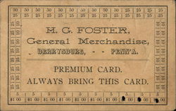 Premium Card, M.G. Foster, General Merchandise Berrysburg, PA Advertising Postcard Postcard