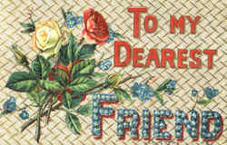 To My Dearest Friend To My Dear... Postcard Postcard