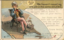 Uncle Sam in a chair on a map of the US - We haven't moved, we are still in the same old place Postcard