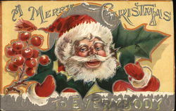 A Merry Christmas to Everybody - Santa holding holly leaves with berries Postcard