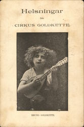 Hesningar fron Cirkus Goldkette - Bruno Goldkette - Boy with lute Performers & Groups Postcard Postcard