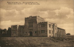 Rothwell Gymnasium, University of Missouri Columbia, MO Postcard Postcard Postcard