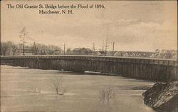 The Old Granite St. Bridge before the Flood of 1896 Manchester, NH Postcard Postcard Postcard