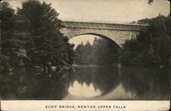 Echo Bridge Newton Upper Falls, MA Postcard Postcard Postcard