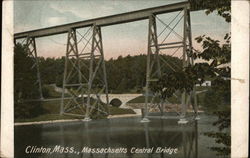 Massachusetts Central Bridge Clinton, MA Postcard Postcard Postcard