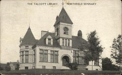 Northfield Seminary - The Talcott Library East Northfield, MA Postcard Postcard Postcard