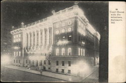 Court House with illuminations Baltimore, MD Postcard Postcard Postcard