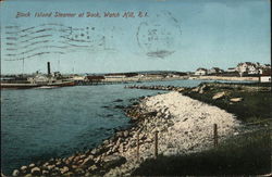 Block Island Steamer at Dock Watch Hill, RI Postcard Postcard Postcard