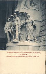 Les Mineurs. Groupe Décoratif de l'Entrée Principale des Halls Postcard