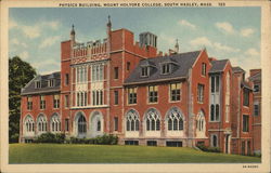 Physics Building, Mount Holyoke College South Hadley, MA Postcard Postcard Postcard