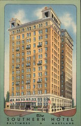 The Southern Hotel Baltimore, MD Postcard Postcard Postcard