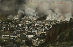 The Burning of the Mission, April 19th 1906 San Francisco, CA Postcard Postcard Postcard