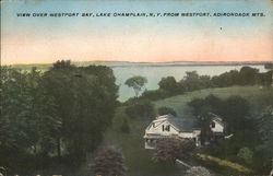 View Over Westport Bay, Lake Champlain, N. Y. from Westport, Adirondack Mts. Postcard