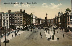 O'Connell Bridgea and O'Connell Street Dublin, Ireland Postcard Postcard