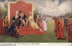 Warwick Pageant: The vist of Warwick, the King-Maker to the Court of Lewis Postcard