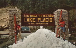 Sign: "It's No Mirage - It's Real Snow, Lake Placid, in the Adirondacks Postcard