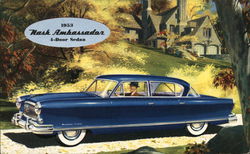 1953 Nash Ambassador 4 door Sedan - You'll find none so new as Nash for 1953 Cars Postcard Postcard Postcard