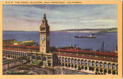 The Ferry Building San Francisco, CA Postcard Postcard