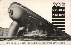 20th Century Limited New York-16 hours-Chicago, via the water level route Postcard Postcard Postcard