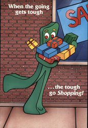 Gumby: When the Going Gets Tough, the Tough go Shopping! Cartoons Postcard Postcard Postcard