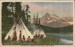 Blackfeet Indian Encampment Glacier National Park Postcard Postcard Postcard