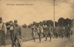 Abtransport gefangener Franzosen. World War I Postcard Postcard