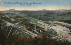 Pedro Miguel an Miraflores Locks under construction, Panama Canal Postcard