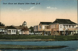 Court House and Hospital Stann Creek, B. H. Postcard