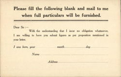 Text: Please Fill the Following Blank and Mail to Me When Full Particulars will be Furnished Postcard