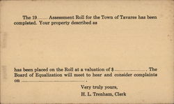 The 19__ Assessment Roll for the Town of Tavares has Been Completed Postal Cards Postcard Postcard Postcard